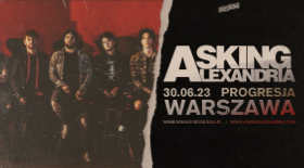 bilet na jedyny koncert w Polsce ASKING ALEXANDRIA 30 czerwca w Warszawie
