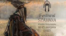 bilet na Festiwal Szamana 2.0, 12-15 sierpnia w Wysoka Strzyżowska