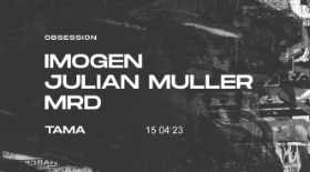 bilet na imprezę Obsession: Julian Muller | MRD | Imogen, już 15 kwietnia w Poznaniu