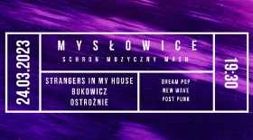 bilet na koncert Strangers In My House | Bukowicz | Ostrożnie 24 marca w Mysłowicach
