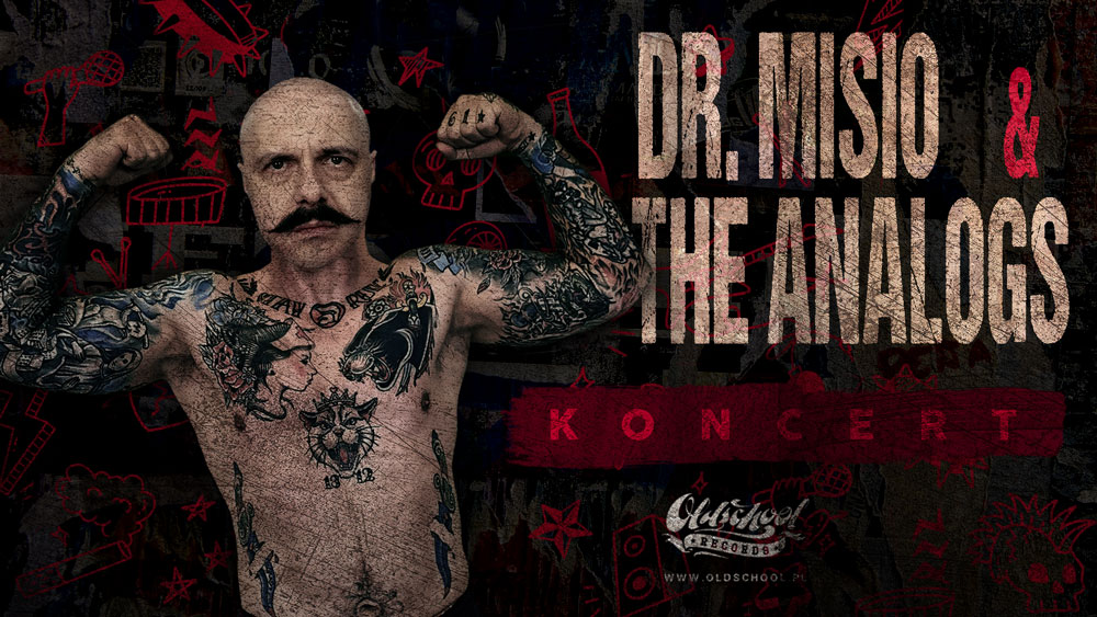 Dr. Misio + The Analogs | Kraków