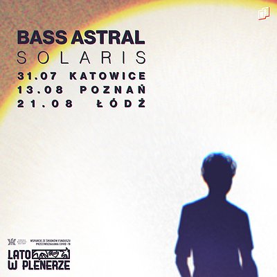 Bilety na koncerty - Bass Astral 2021