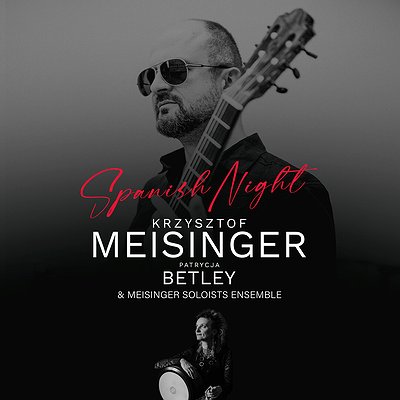 Bilety na trasę koncertową MEISINGER: Spanish Night 2025