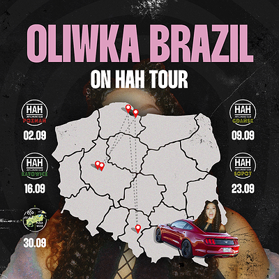 Oliwka Brazil On HAH TOUR!