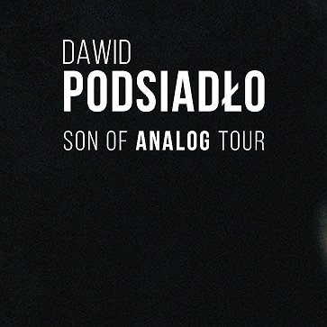 Bilety na koncerty Dawida Podsiadło