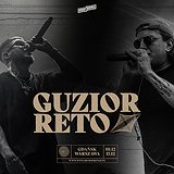 Bilety na koncerty: GUZIOR + ReTo