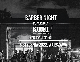 „BARBER NIGHT” POWERED BY STMNT „CARNIVAL EDITION”