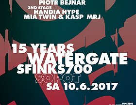 15 Years Watergate - Sopot | Sfinks700