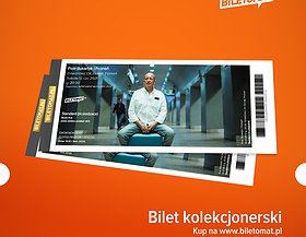 Polecamy bilet kolekcjonerski!