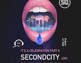 It's A Celebration! pres. Secondcity (UK)