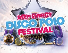 Deep Energy Disco Polo Festival 2017