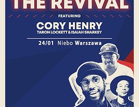 The Revival featuring Cory Henry, Taron Lockett, and Isaiah Sharkey