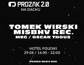 Prozak na dachu w. Wirski/ MISBHV rec.