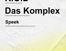 Connect: K.O.D, Das Komplex, Speek