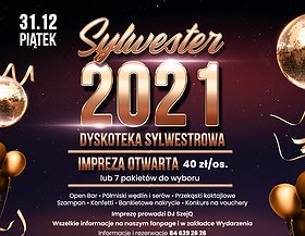 BILETY NA IMPREZĘ  SYLWESTER 2021 | DYSKOTEKA SYLWESTROWA