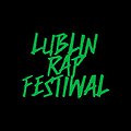 Hip Hop / Reggae: LUBLIN RAP FESTIWAL 2022, Lublin