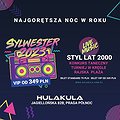 Imprezy: SYLWESTER | BACK TO 2000 | HULAKULA, Warszawa