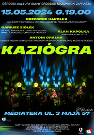 Koncert KAZIÓGRA