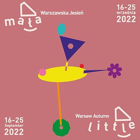 Dla dzieci / Rodzinne: Festiwal Muzyki Współczesnej dla Dzieci „Mała Warszawska Jesień” 16-25 września 2022
