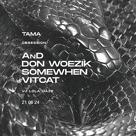 Obsession: AnD | DON WOEZIK | SOMEWHEN | VITCAT