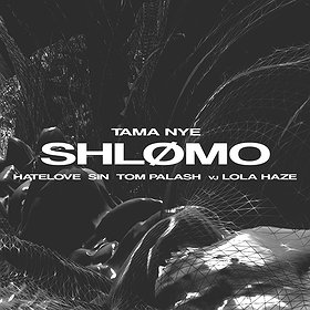 Muzyka klubowa: NYE | TAMA | SHLOMO
