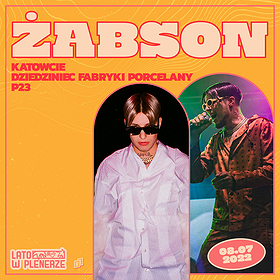 Hip Hop / Reggae: ŻABSON | Katowice | LATO W PLENERZE 2022