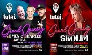 GRAND OPENING MAJÓWKA :DJ OMEN & DJ DIABLLO, DJ JAY BAY