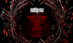 SINTHESIS presents PARAPHER | KRAKÓW
