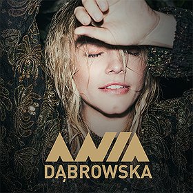 Koncerty: Ania Dąbrowska