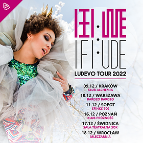 Koncerty: IFI UDE - LUDEVO TOUR | Kraków