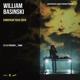 William Basinski | Poznań