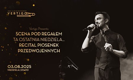 Scena Pod Regałem - Ta ostatnia niedziela… Recital Piosenek Przedwojennych