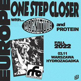 Hard Rock / Metal: ONE STEP CLOSER + Magnitude, Protein | Warszawa