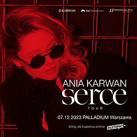 Ania Karwan Serce Tour | Warszawa