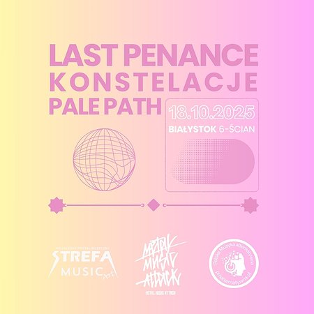 Last Penance + Konstelacje + Pale Path / Białystok