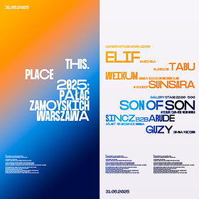 this.place warsaw w. Son of Son, ELIF, Guzy & more...Pałac Zamoyskich | Foksal 1/2