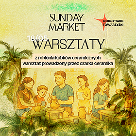 KUBKI CERAMICZNE - Twórcze Warsztaty podczas Sunday Market | Poznań
