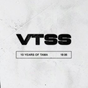 10 years of Tama: VTSS