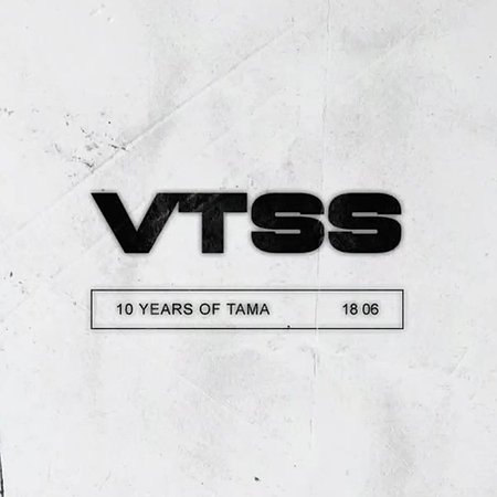 10 years of Tama: VTSS