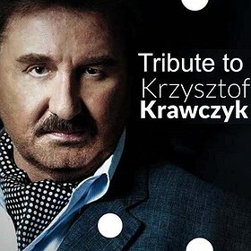 Tribute To Krzysztof Krawczyk | Toruń