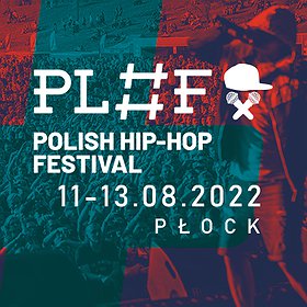 Festiwale : Polish Hip-Hop Festival 2022