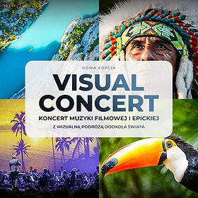 Koncerty : VISUAL CONCERT - KONCERT MUZYKI FILMOWEJ I EPICKIEJ | WARSZAWA