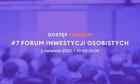 #7 Forum Inwestycji Osobistych