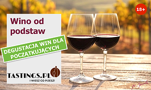 Kurs degustacji win - "Wino od podstaw"