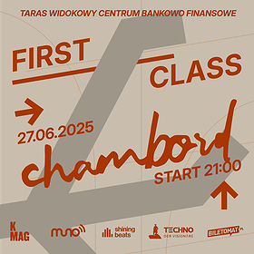 FIRST CLASS: CHAMBORD Take Off! | Warszawa
