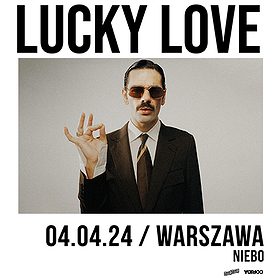 LUCKY LOVE | WARSZAWA