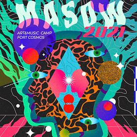 Festiwale: Masow - Art & Music Camp | Fort Cosmos 2021