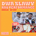 DWA SŁAWY X RAU | Wrocław | Lato w Plenerze 2022