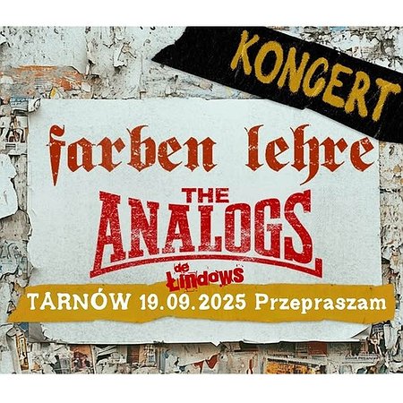 THE ANALOGS + FARBEN LEHRE + DE ŁINDOWS | TARNÓW