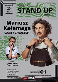 Stand-up Mariusz Kałamaga oraz Jacek Noch